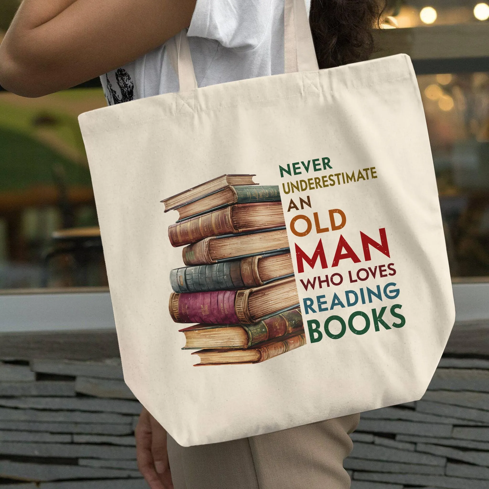 Never Underestimate An Old Man Book Lovers Gift TBW539