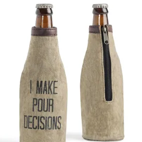 Pour Decisions Canvas Bottle Koozie